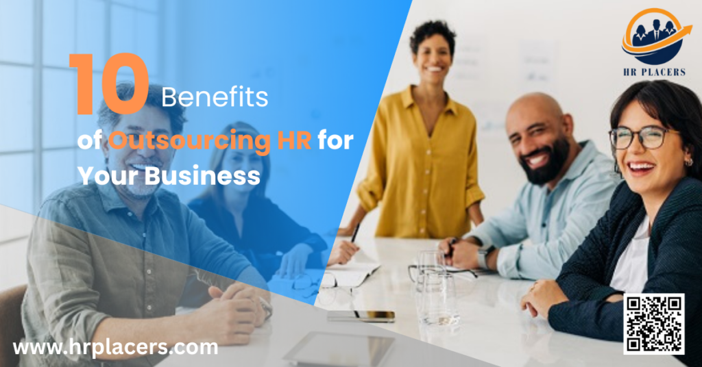 10 Benefits of Outsourcing HR
